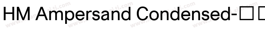 HM Ampersand Condensed字体转换